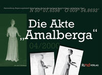 Die Akte Amalberga