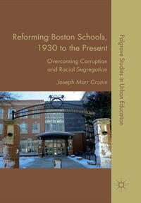 Reforming Boston Schools, 1930 to the present