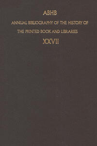 Annual Bibliography of the History of the Printed Book and Libraries