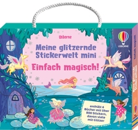 Meine glitzernde Stickerwelt – mini: Einfach magisch!