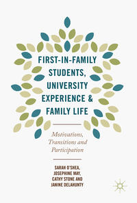 First-in-Family Students, University Experience and Family Life