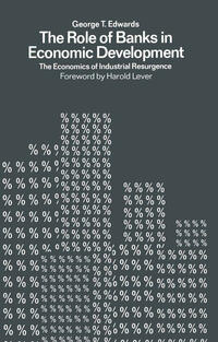 The Role of Banks in Economic Development