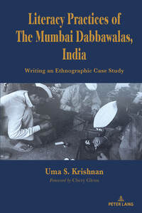 Literacy Practices of The Mumbai Dabbawalas, India