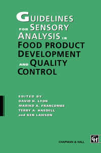 Guidelines for Sensory Analysis in Food Product Development and Quality Control