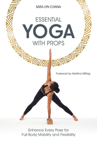 Essential Yoga With Props