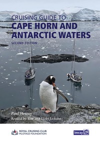 Cape Horn and Antarctic Waters, Imray Cruising Guide