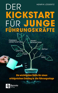 Der Kickstart für junge Führungskräfte