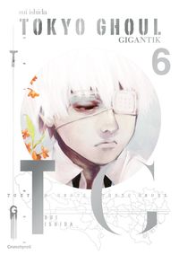 Tokyo Ghoul GIGANTIK – Band 6