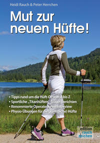 Mut zur neuen Hüfte!