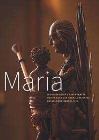 Maria in der Basilika St. Margareta und im Park des Gerricusstiftes Düsseldorf-Gerresheim