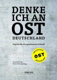 DENKE ICH AN OSTDEUTSCHLAND …