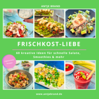 Frischkost-Liebe