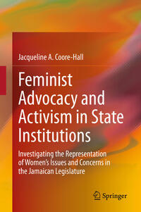Feminist Advocacy and Activism in State Institutions