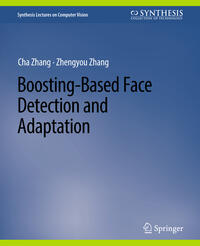 Boosting-Based Face Detection and Adaptation