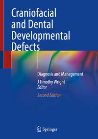 Craniofacial and Dental Developmental Defects