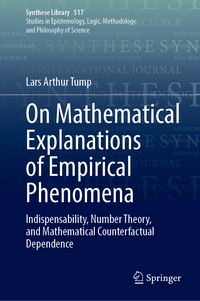 On Mathematical Explanations of Empirical Phenomena