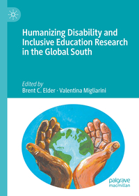 Humanizing Disability and Inclusive Education Research in the Global South