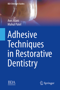 Adhesive Techniques in Restorative Dentistry