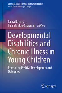 Developmental Disabilities and Chronic Illness in Young Children