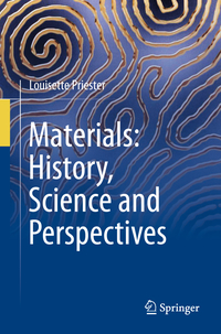 Materials: History, Science and Perspectives