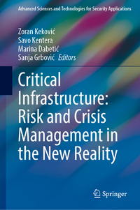 Critical Infrastructure: Risk and Crisis Management in the New Reality