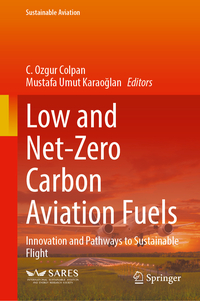 Low and Net-Zero Carbon Aviation Fuels