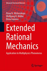 Extended Rational Mechanics