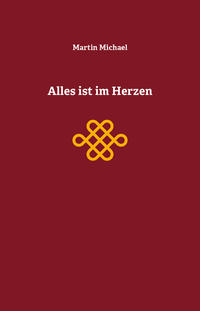 Alles ist im Herzen