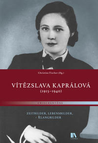 Vítězslava Kaprálová (1915–1940)