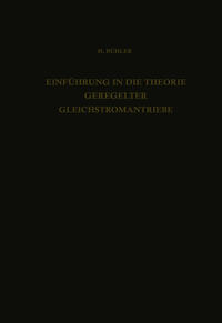 Einführung in die Theorie Geregelter Gleichstromantriebe