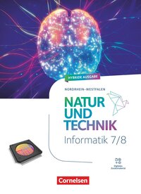 Natur und Technik - Informatik - Nordrhein-Westfalen ab 2025 - 7./8. Schuljahr