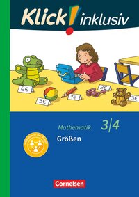 Klick! inklusiv - Mathematik, Grundschule / Förderschule - Themenhefte für Lernende mit Förderbedarf - 3./4. Schuljahr