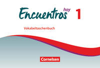 Encuentros - Método de Español - Spanisch als 3. Fremdsprache - Ausgabe 2018 - Band 1