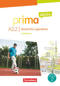 Prima aktiv - Deutsch für Jugendliche - Allgemeine Ausgabe - A2: Band 2