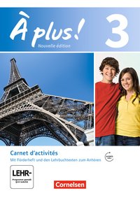 À plus ! - Französisch als 1. und 2. Fremdsprache - Ausgabe 2012 - Band 3