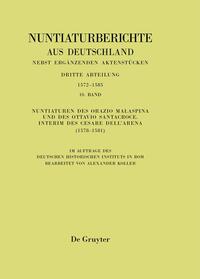 Nuntiaturen des Orazio Malaspina und des Ottavio Santacroce. Interim des Cesare Dell’Arena (1578-1581)
