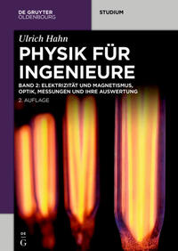 Ulrich Hahn: Physik für Ingenieure / Mechanik, Thermodynamik, Schwingungen und Wellen