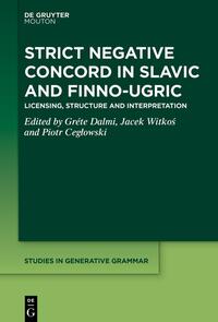 Strict Negative Concord in Slavic and Finno-Ugric