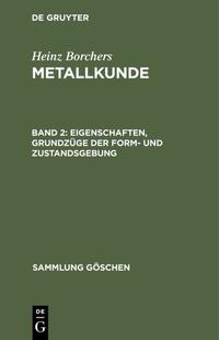 Eigenschaften, Grundzüge der Form- und Zustandsgebung