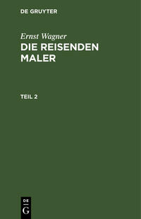 Die reisenden Maler. Teil 2