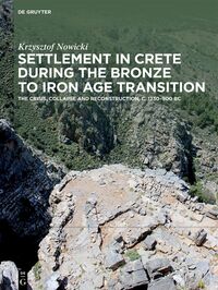 Settlement in Crete During the Bronze to Iron Age Transition