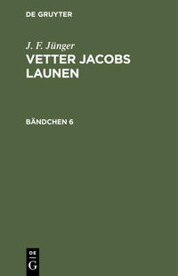 Vetter Jacobs Launen. Bändchen 6