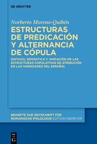 Estructuras de predicación y alternancia de cópula