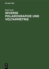 Inverse Polarographie und Voltammetrie