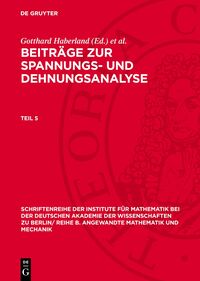 Beiträge zur Spannungs- und Dehnungsanalyse. Teil 5