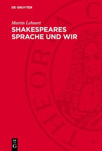 Shakespeares Sprache und wir