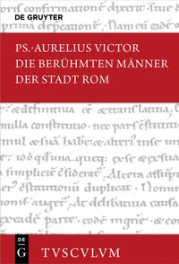 De viris illustribus urbis Romae / Die berühmten Männer der Stadt Rom