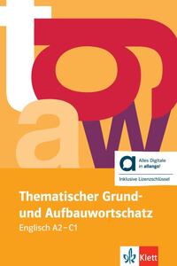 Thematischer Grund- und Aufbauwortschatz Englisch – Hybride Ausgabe allango