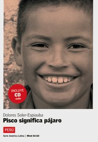 Perú - Pisco significa pájaro