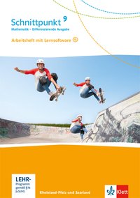 Schnittpunkt Mathematik 9. Differenzierende Ausgabe Rheinland-Pfalz und Saarland